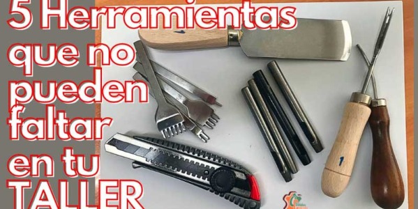 The 5 Essential Tools for Working Leather in a Craft Workshop